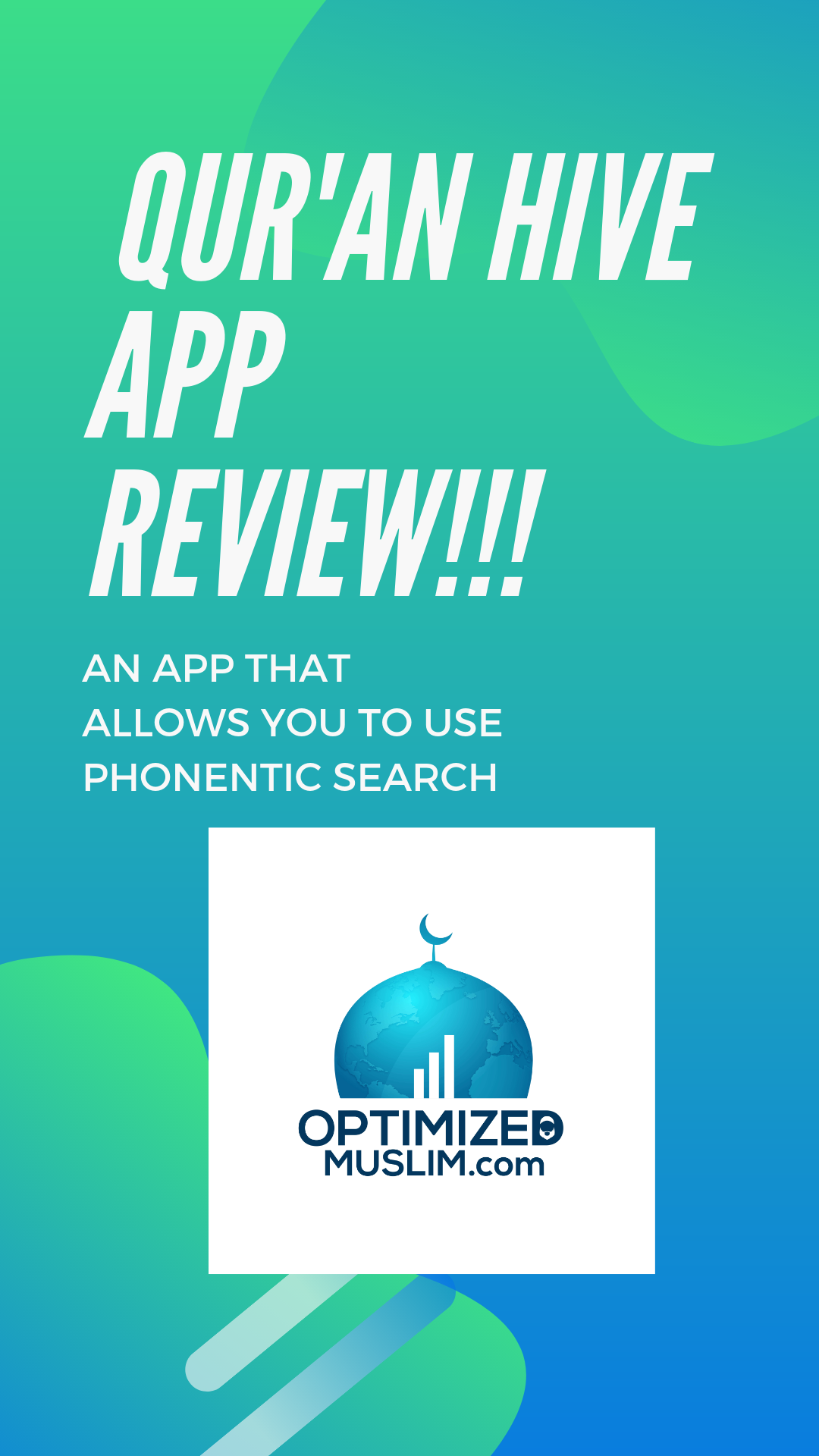 #10 Qur’an Hive App – A Review